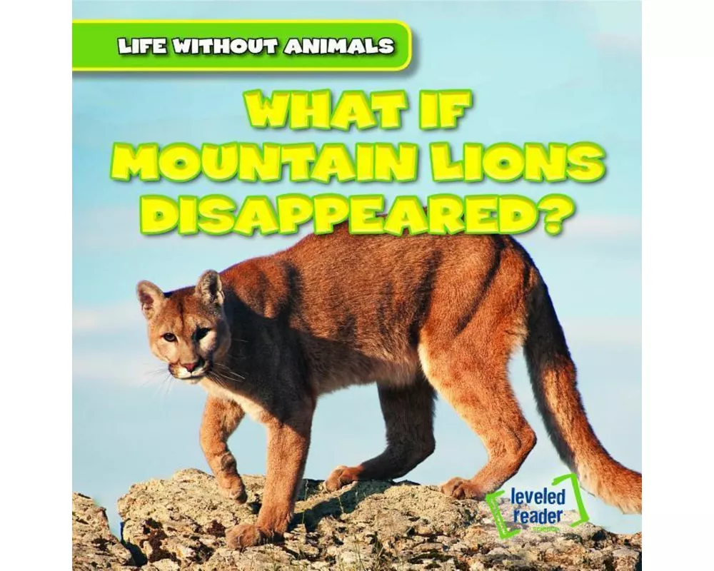 What If Mountain Lions Disappeared?