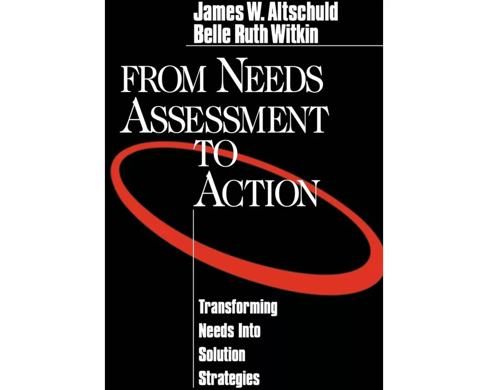 From Needs Assessment to Action