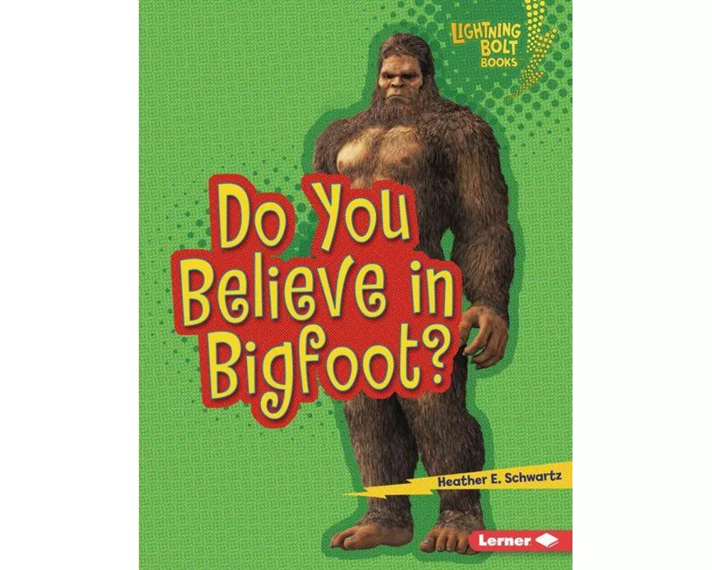 Do You Believe in Bigfoot?
