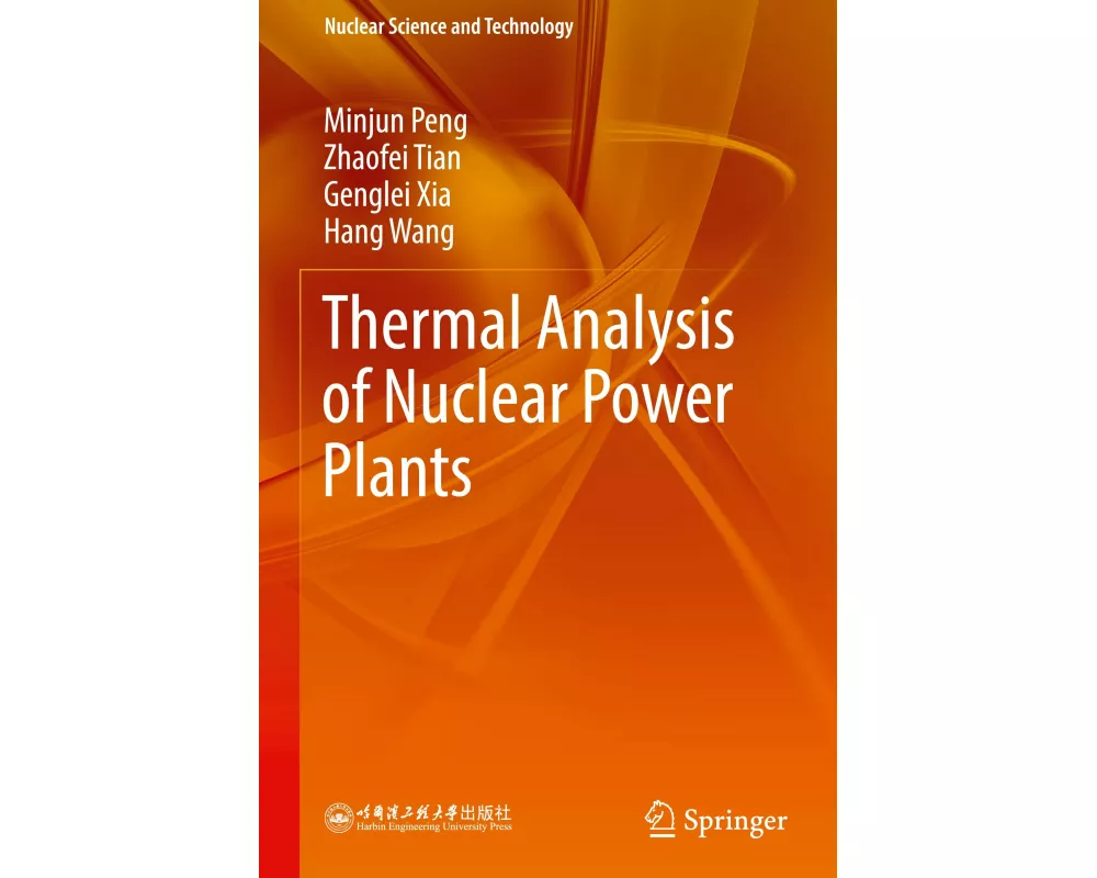Thermal Analysis of Nuclear Power Plants