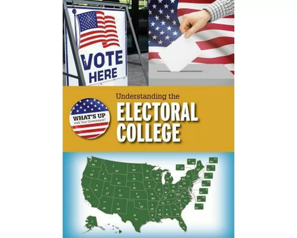 Understanding the Electoral College