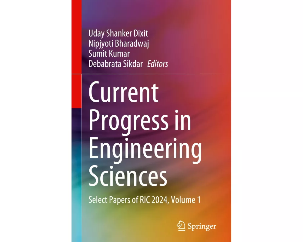 Current Progress in Engineering Sciences