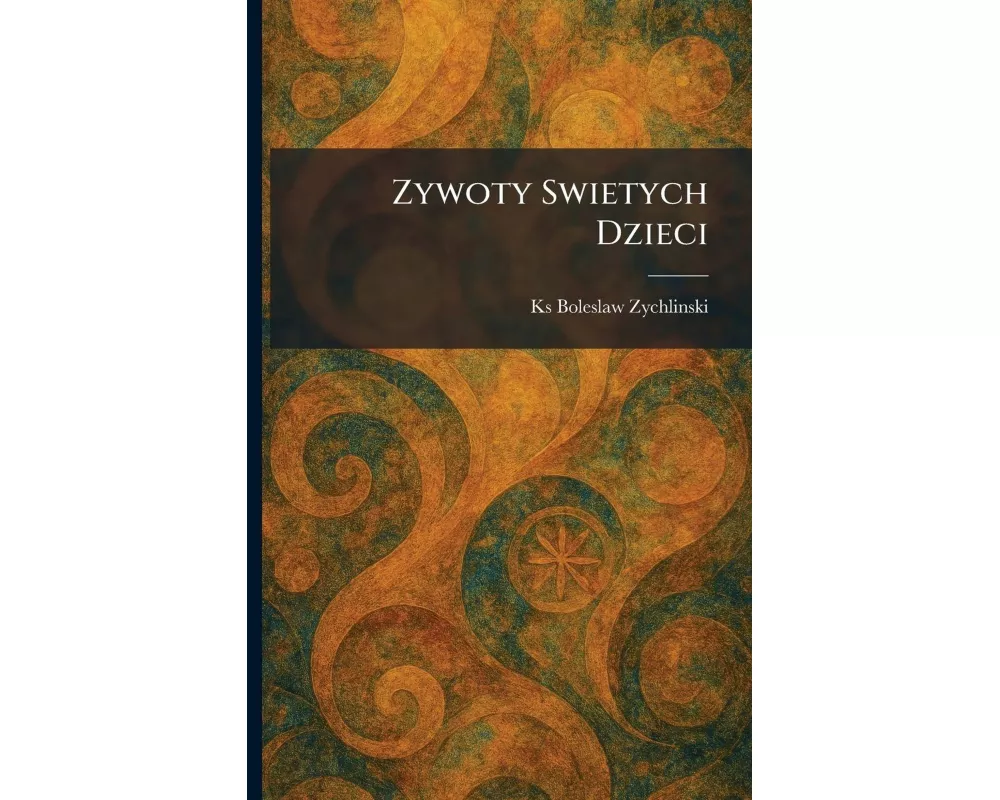 Zywoty Swietych Dzieci