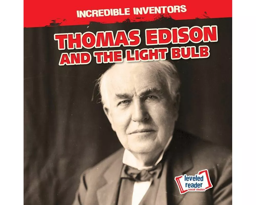 Thomas Edison and the Light Bulb