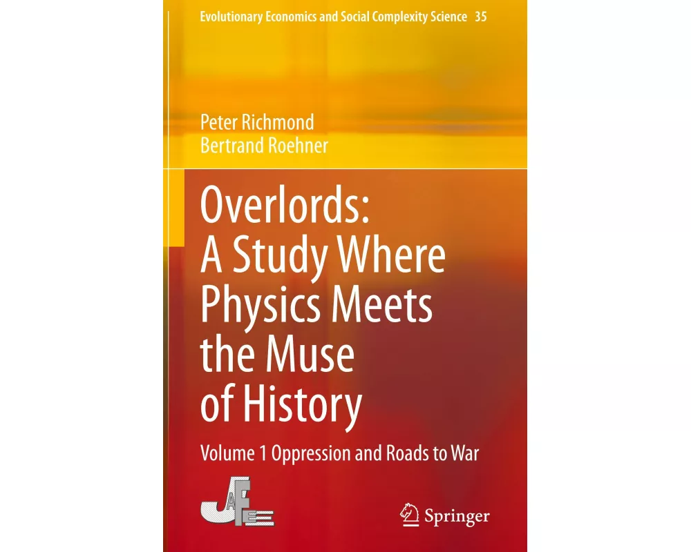 Overlords: A Study Where Physics Meets the Muse of History