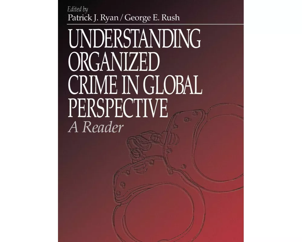 Understanding Organized Crime in Global Perspective