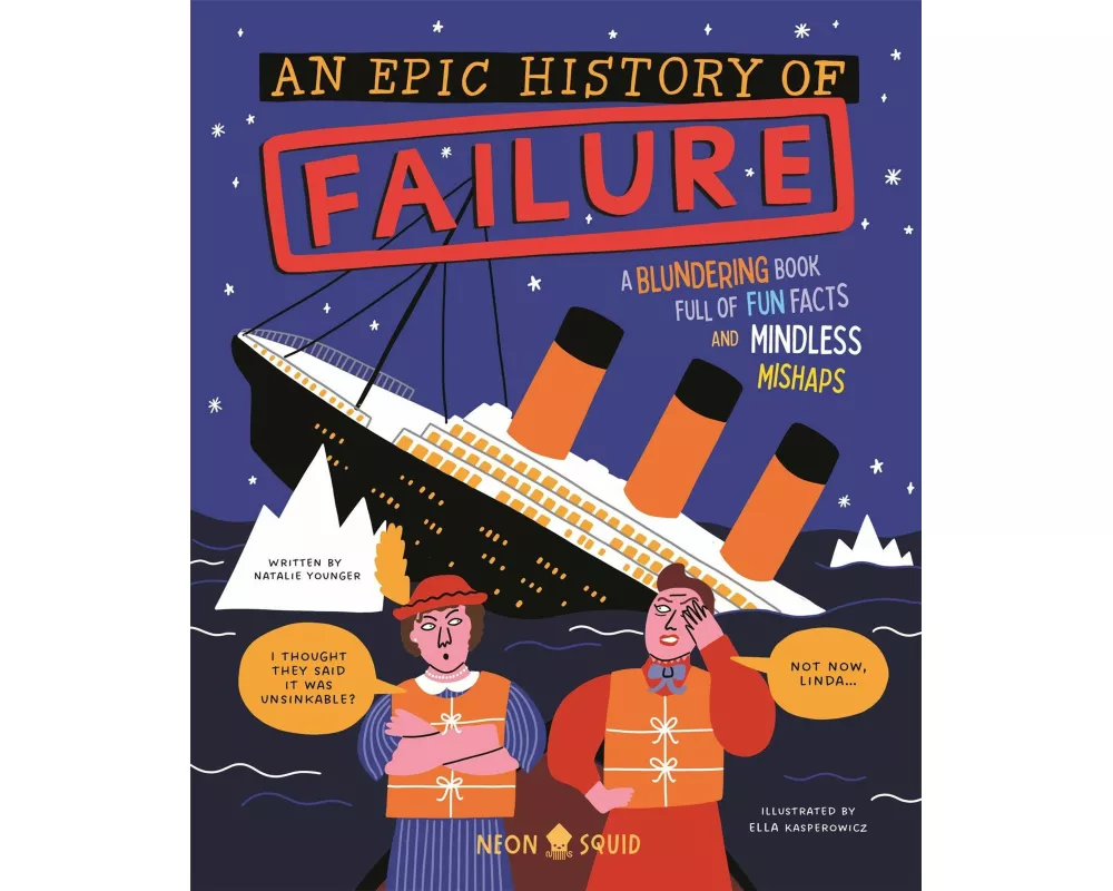 An Epic History of Failure