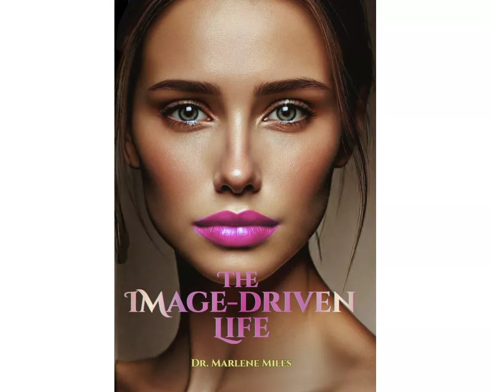 The Image-driven Life