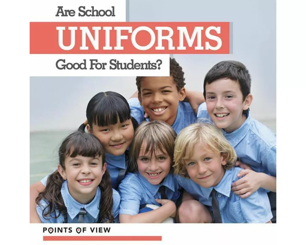 Are School Uniforms Good for Students?