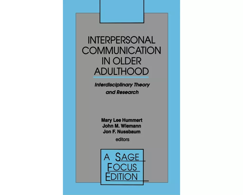 Interpersonal Communication in Older Adulthood