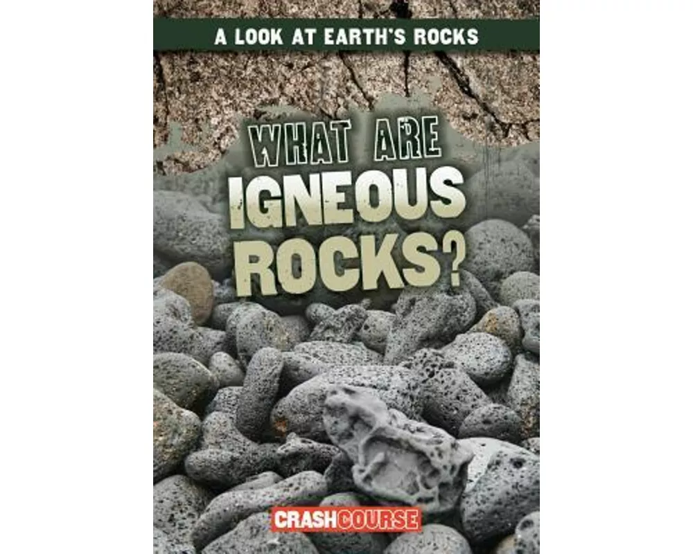 What Are Igneous Rocks?