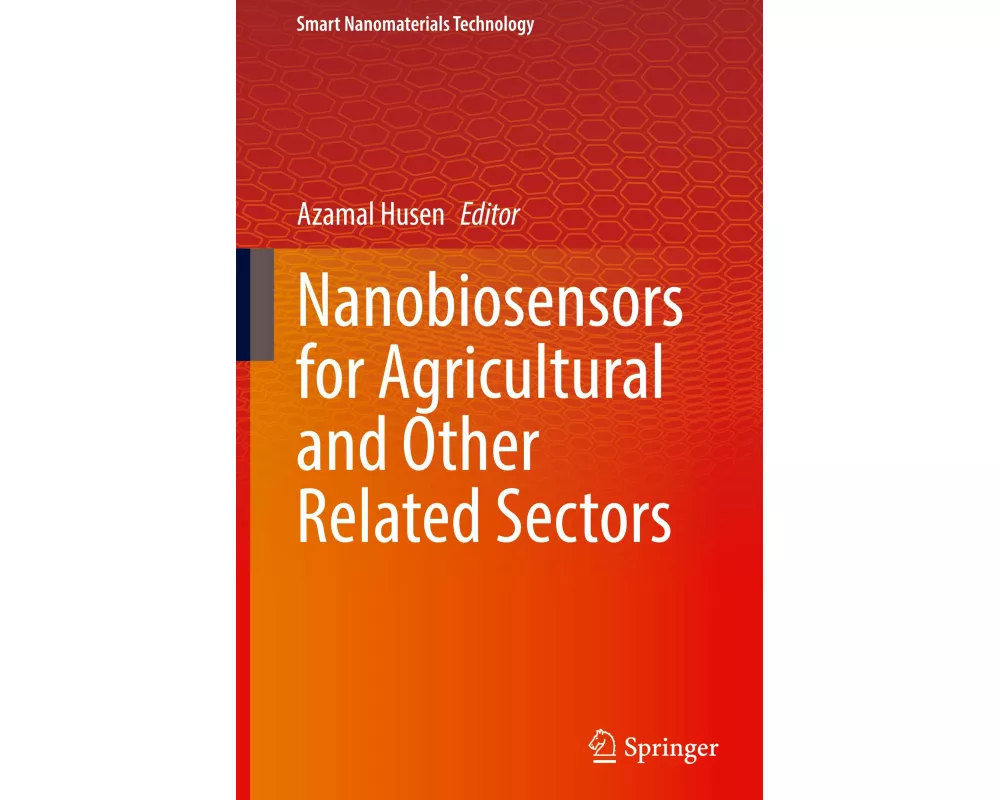 Nanobiosensors for Agricultural and Other Related Sectors