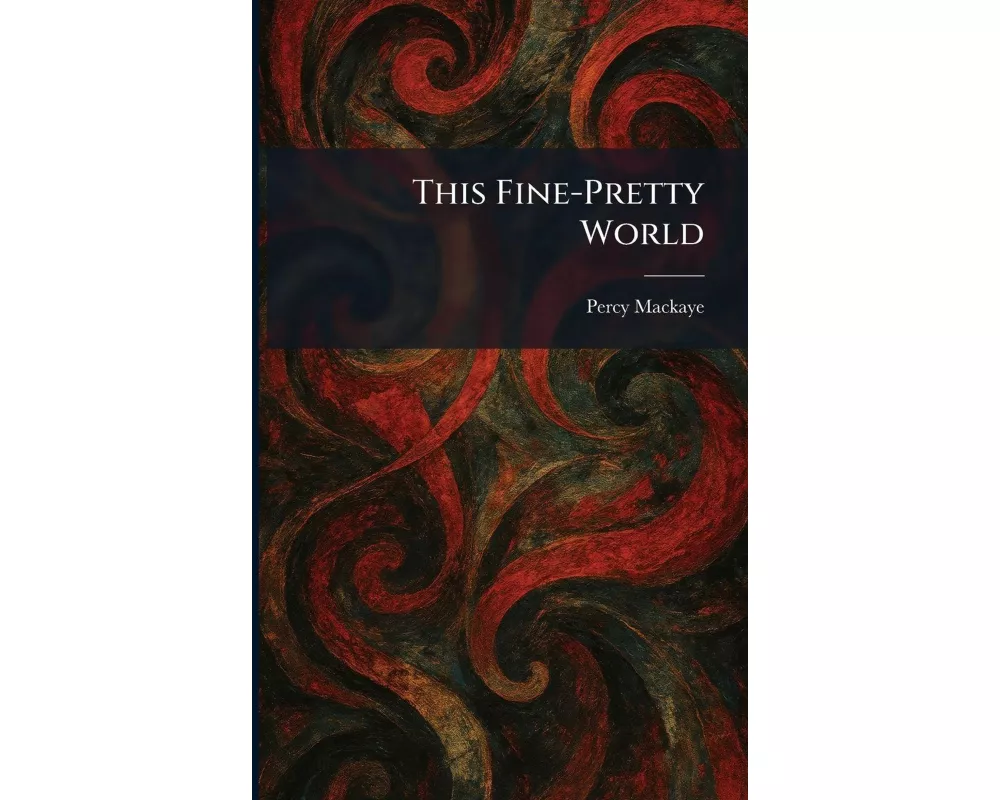 This Fine-Pretty World