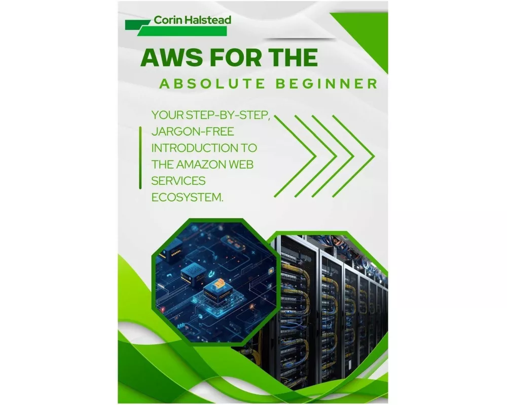AWS for the Absolute Beginner