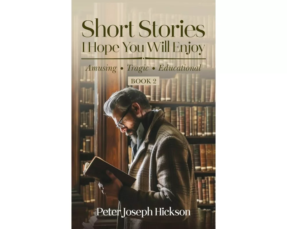 Short Stories I Hope You Will Enjoy