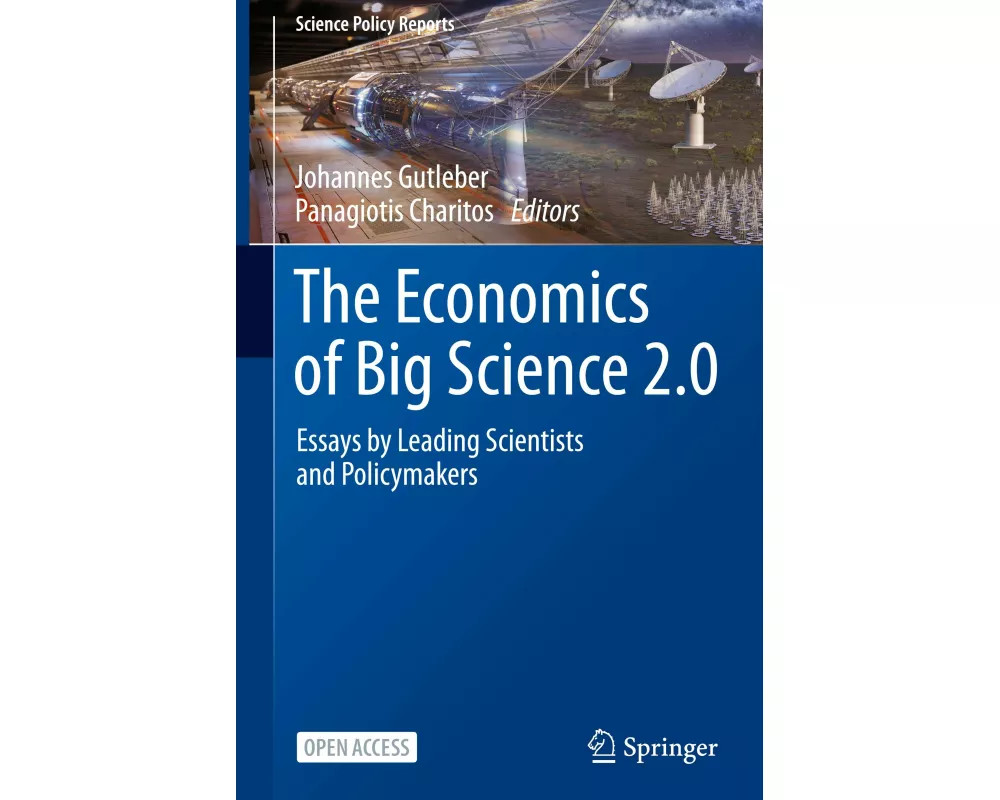 The Economics of Big Science 2.0