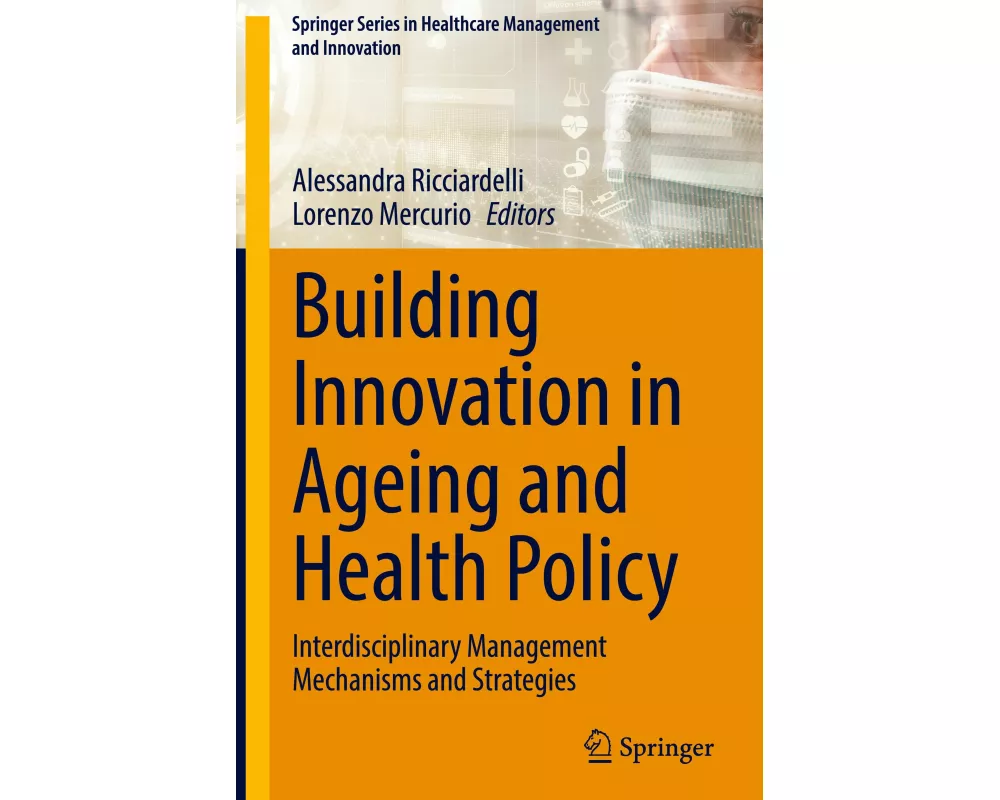 Building Innovation in Ageing and Health Policy