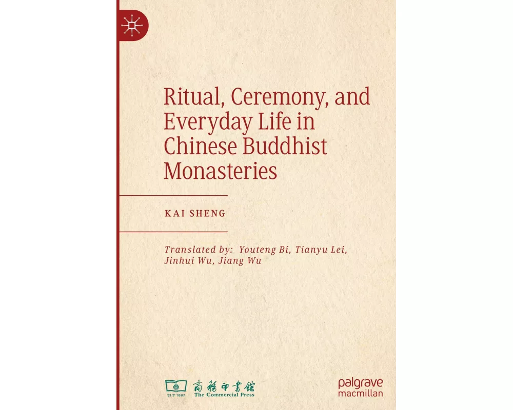 Ritual, Ceremony, and Everyday Life in Chinese Buddhist Monasteries