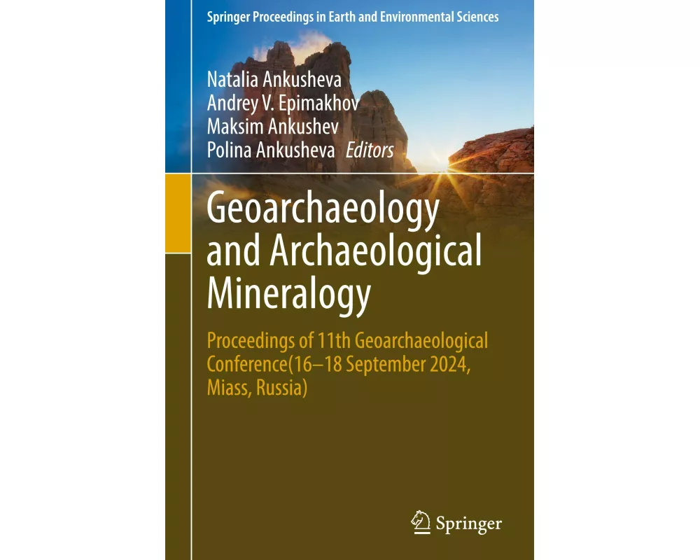 Geoarchaeology and Archaeological Mineralogy