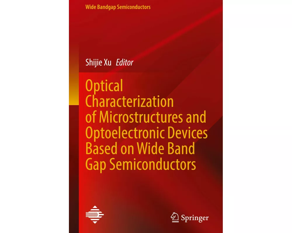 Optical Characterization of Microstructures and Optoelectronic Devices Based on Wide Band Gap Semiconductors