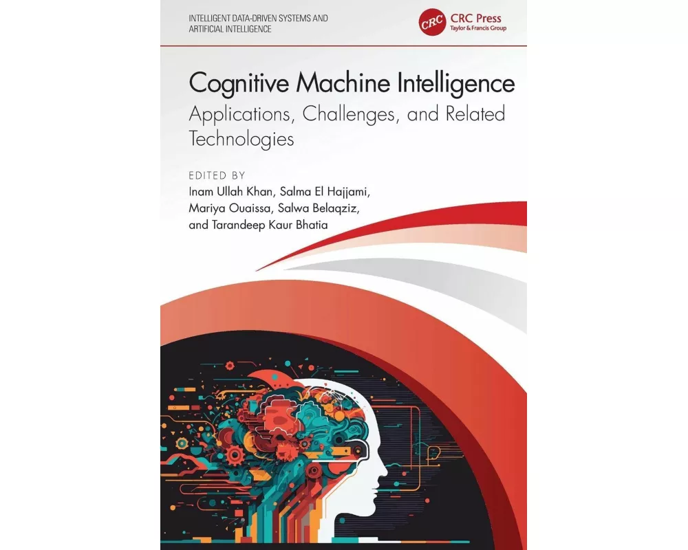 Cognitive Machine Intelligence