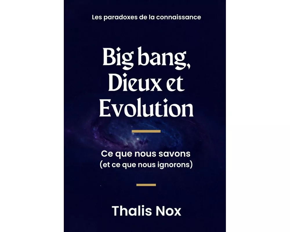 Big Bang, dieux et évolution