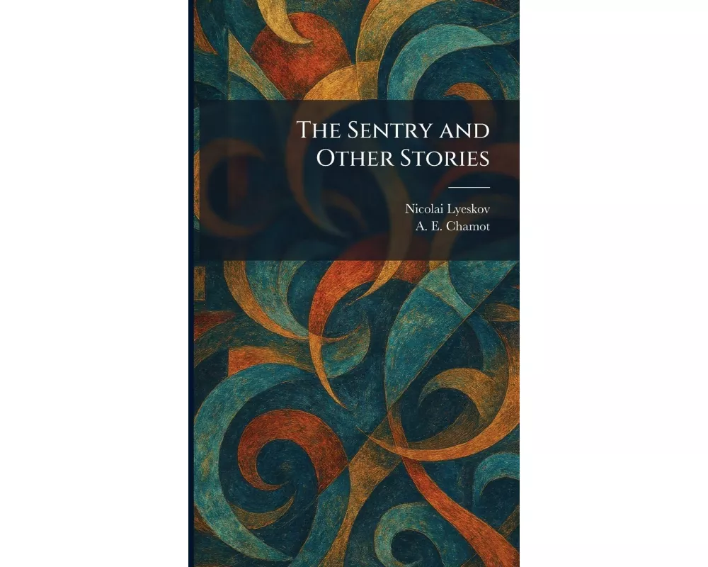 The Sentry and Other Stories