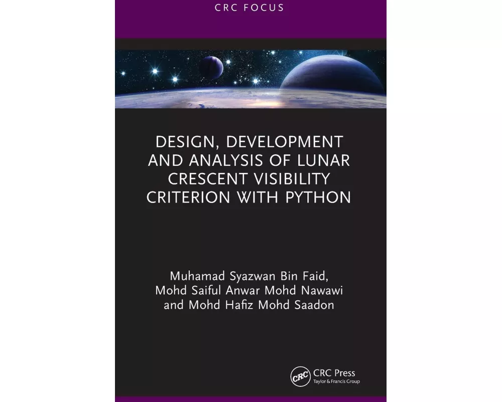 Design, Development and Analysis of Lunar Crescent Visibility Criterion With Python