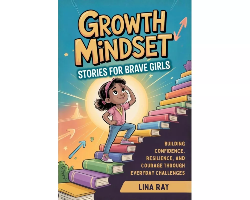 Growth Mindset Stories for Brave Girls