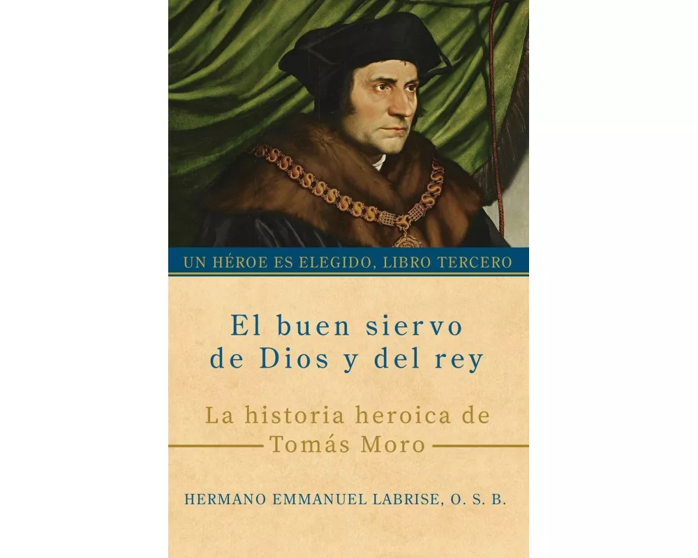 El buen siervo de Dios y del rey