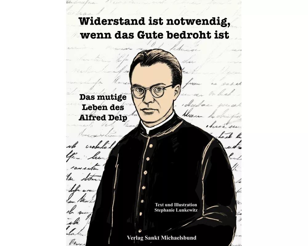 Widerstand ist notwendig, wenn das Gute bedroht ist