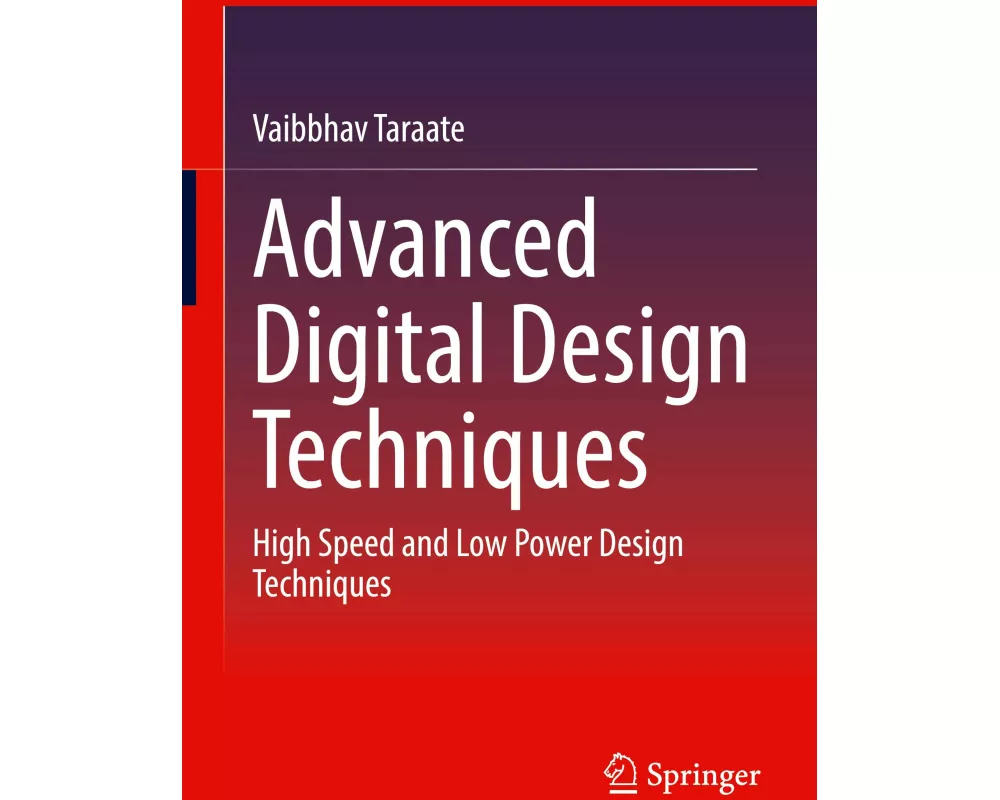 Advanced Digital Design Techniques