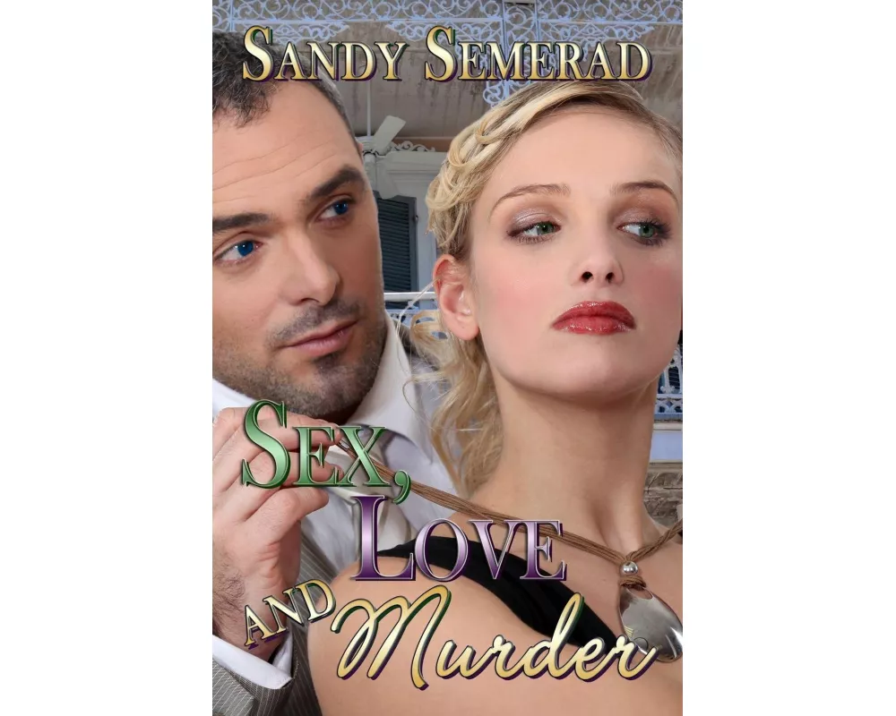 Sex, Love and Murder