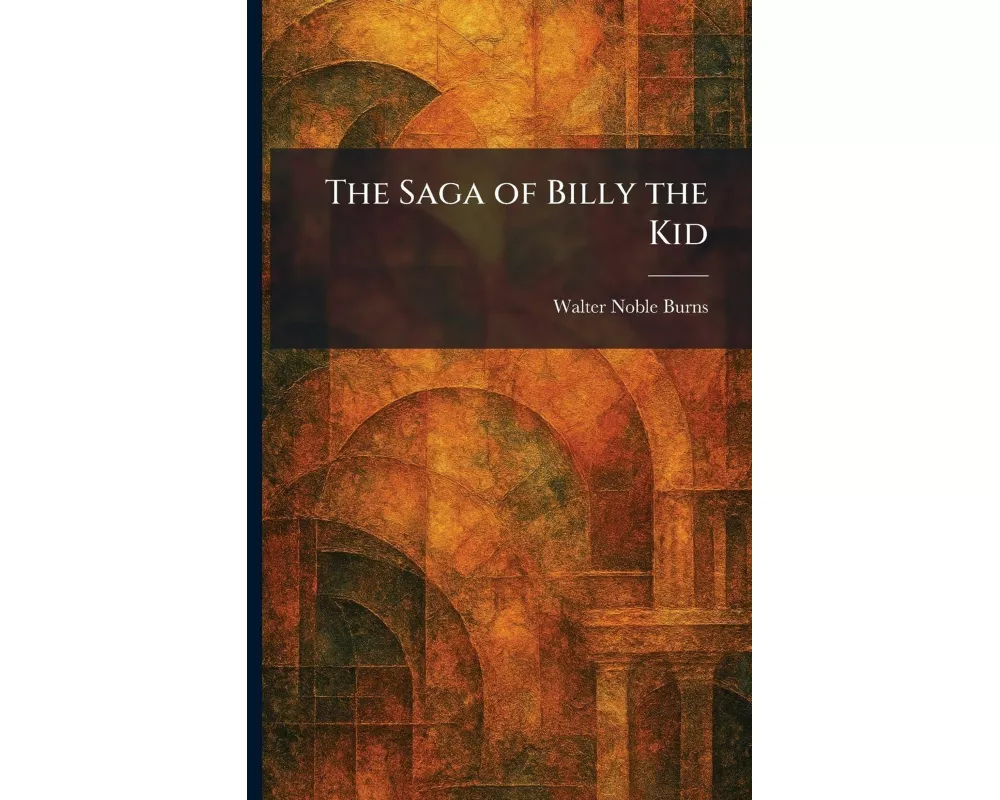 The Saga of Billy the Kid