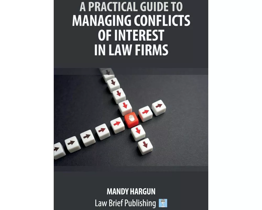 A Practical Guide to Managing Conflicts of Interest in Law Firms