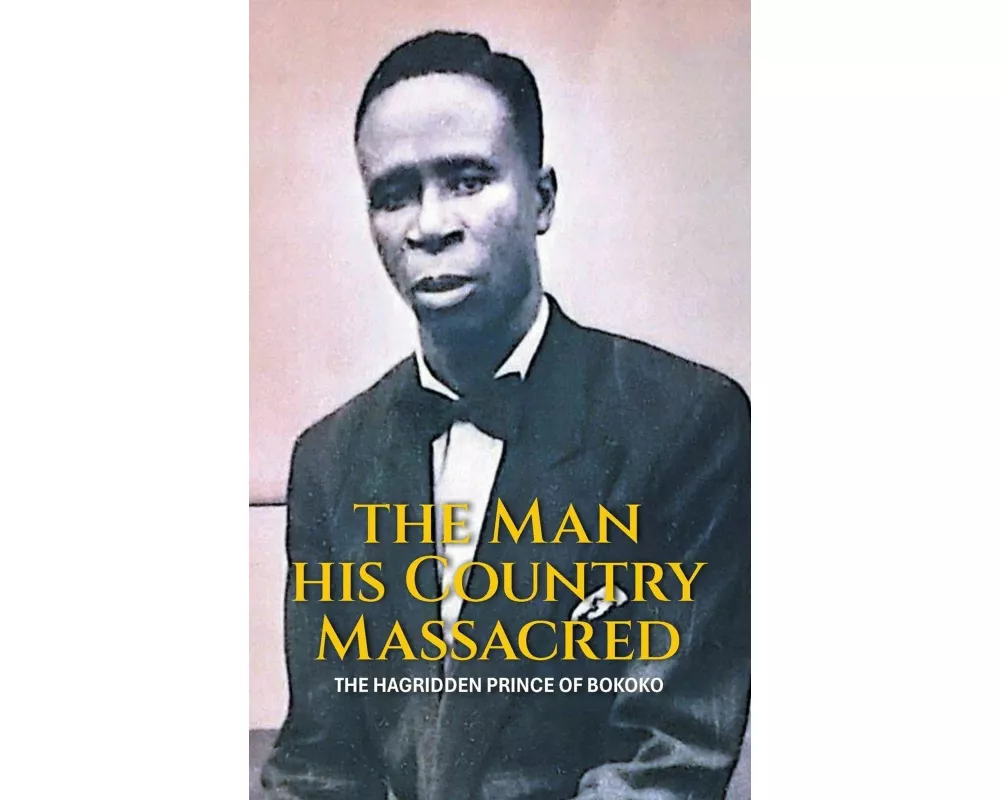The Man His Country Massacred