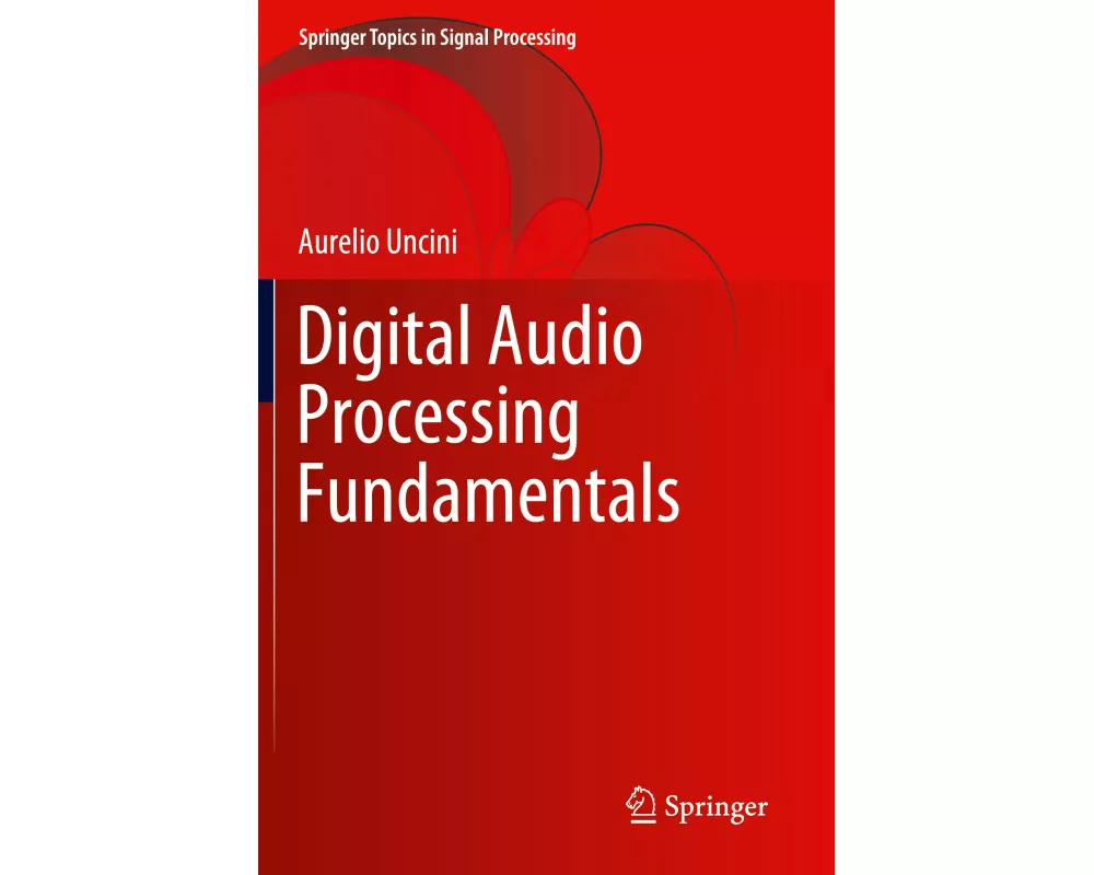 Digital Audio Processing Fundamentals