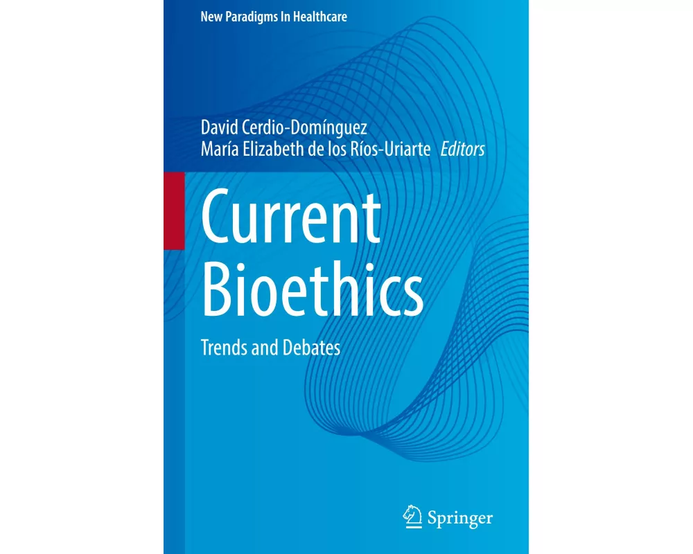 Current Bioethics
