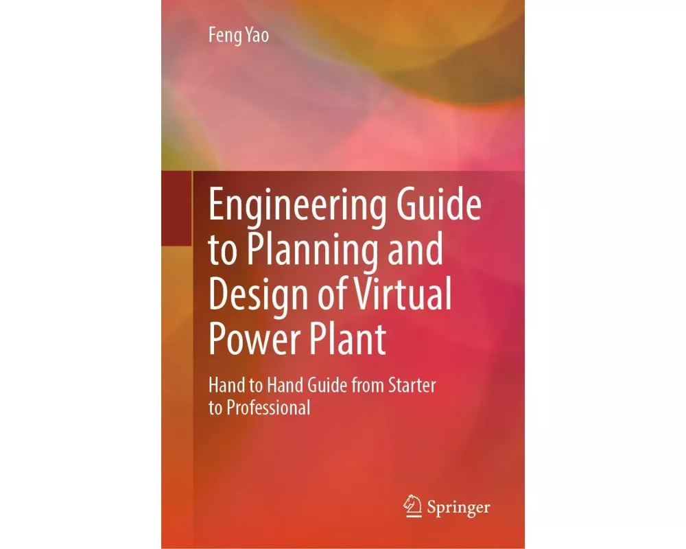 Engineering Guide to Planning and Design of Virtual Power Plant