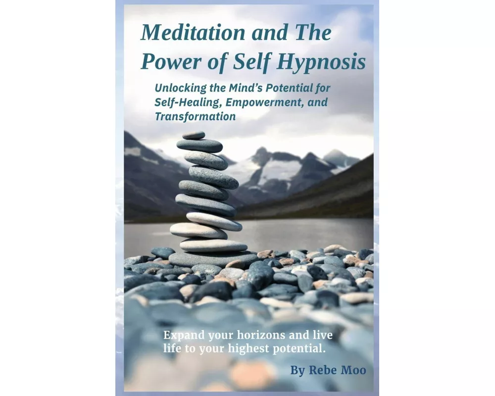 Meditation and The Power of Self-Hypnosis