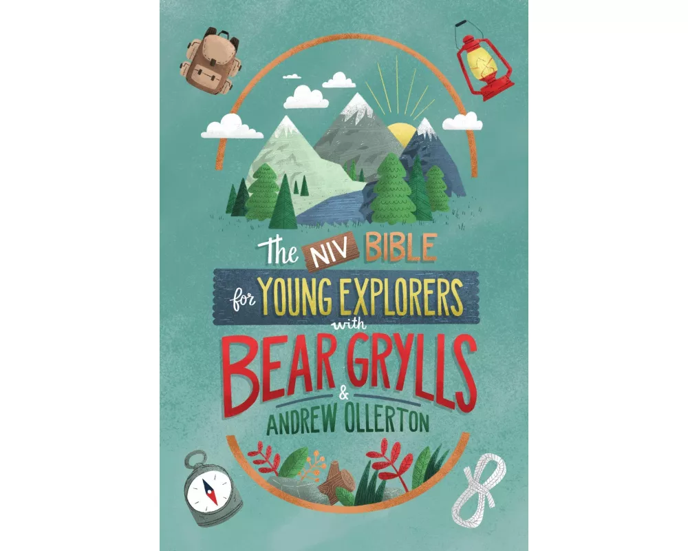 NIV Bible for Young Explorers with Bear Grylls and Andrew Ollerton