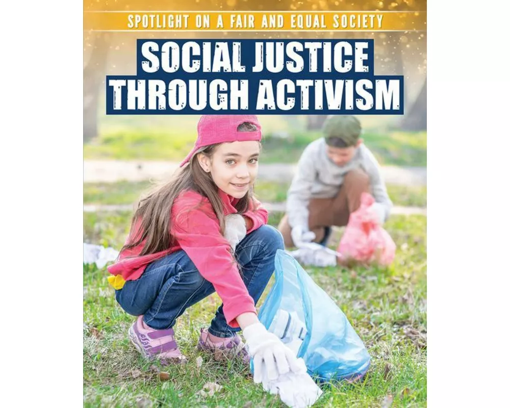 Social Justice Through Activism