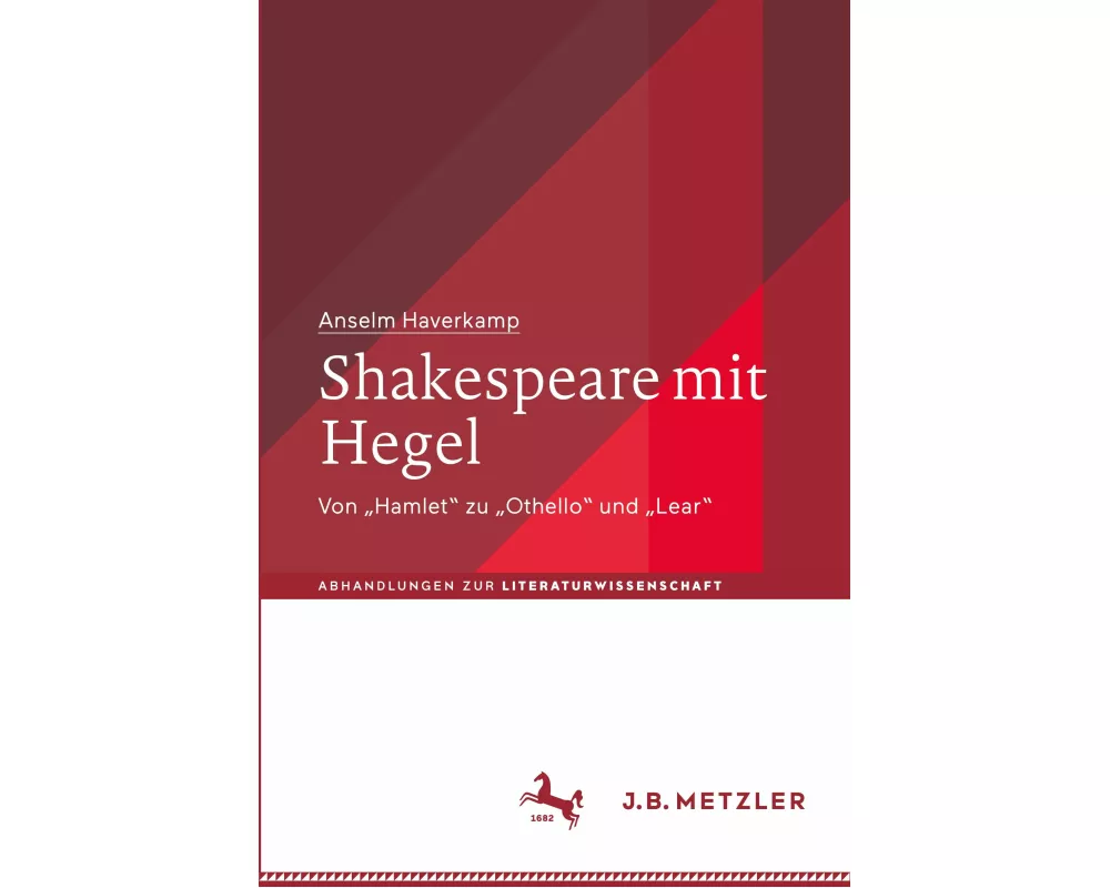 Shakespeare mit Hegel