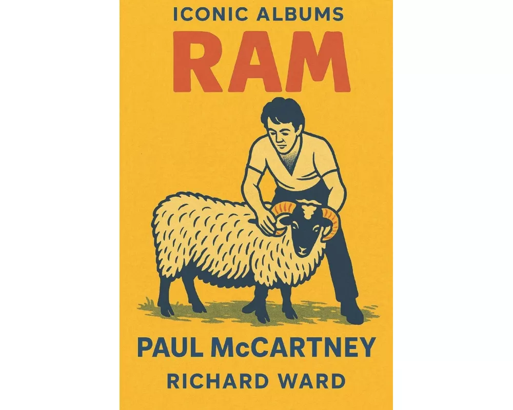 Iconic Albums - Paul McCartney - Ram