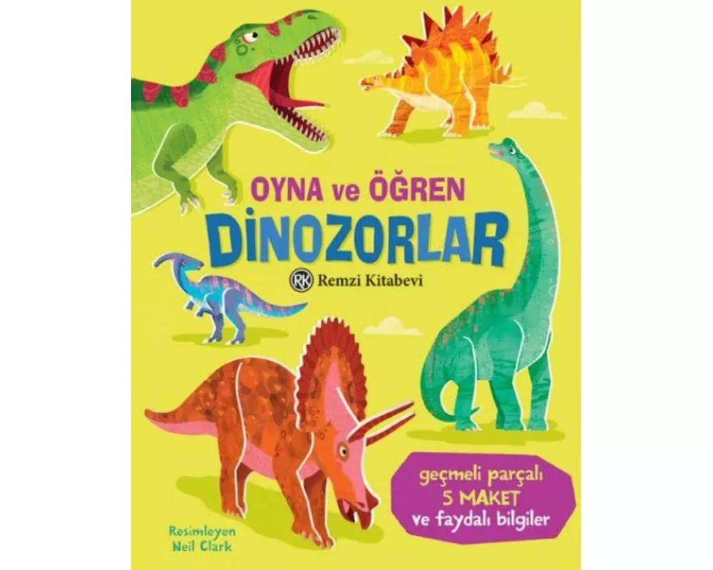 Oyna ve Ögren - Dinozorlar Ciltli