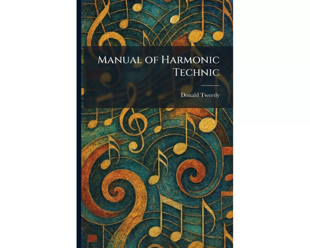 Manual of Harmonic Technic