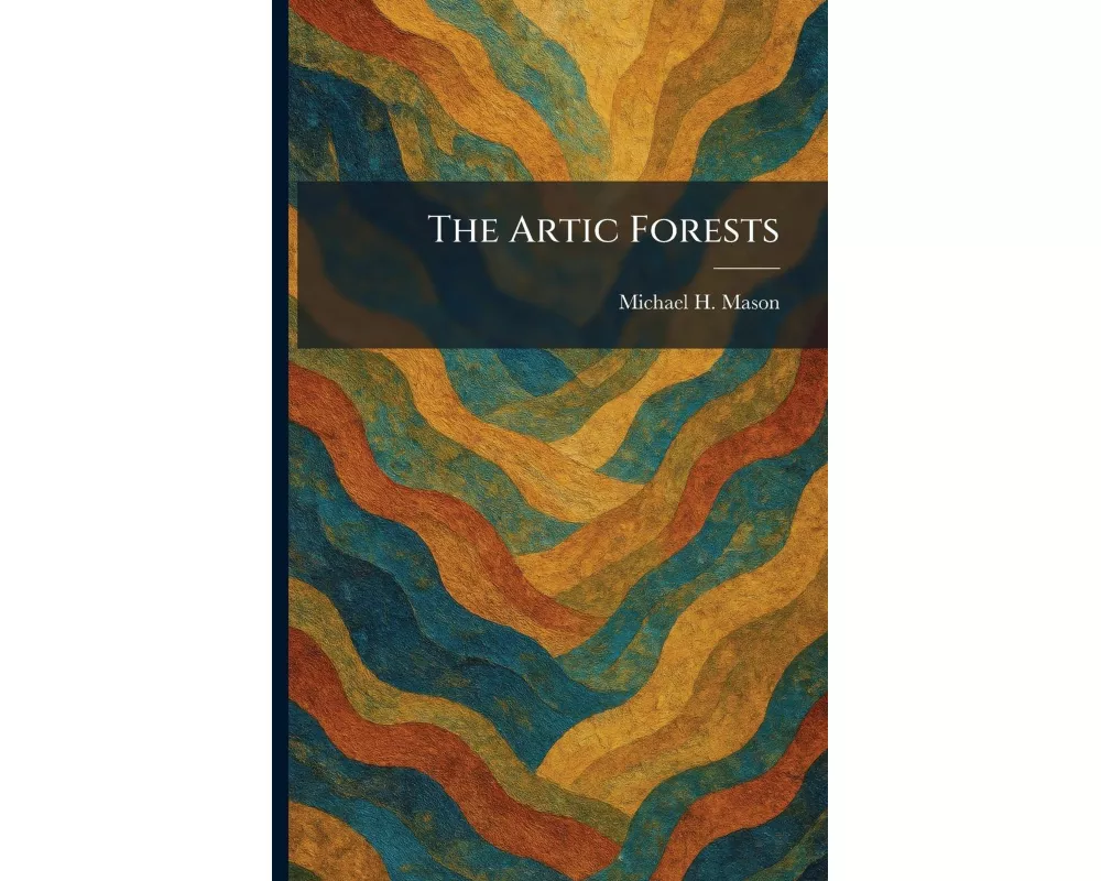 The Artic Forests