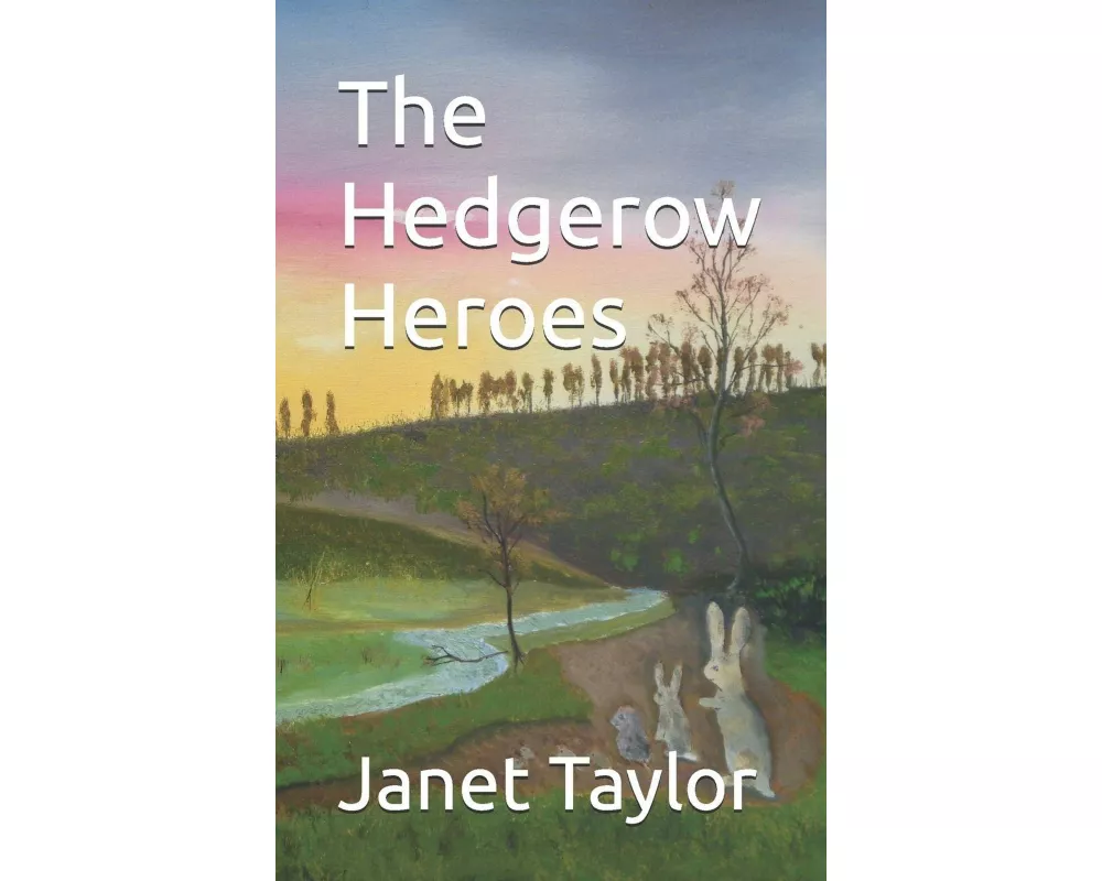 The Hedgerow Heroes