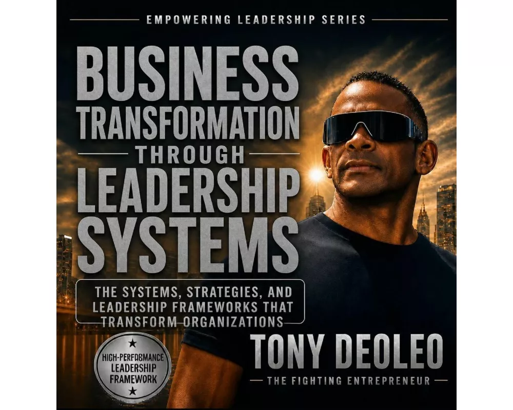 Business Transformation Through Leadership Systems