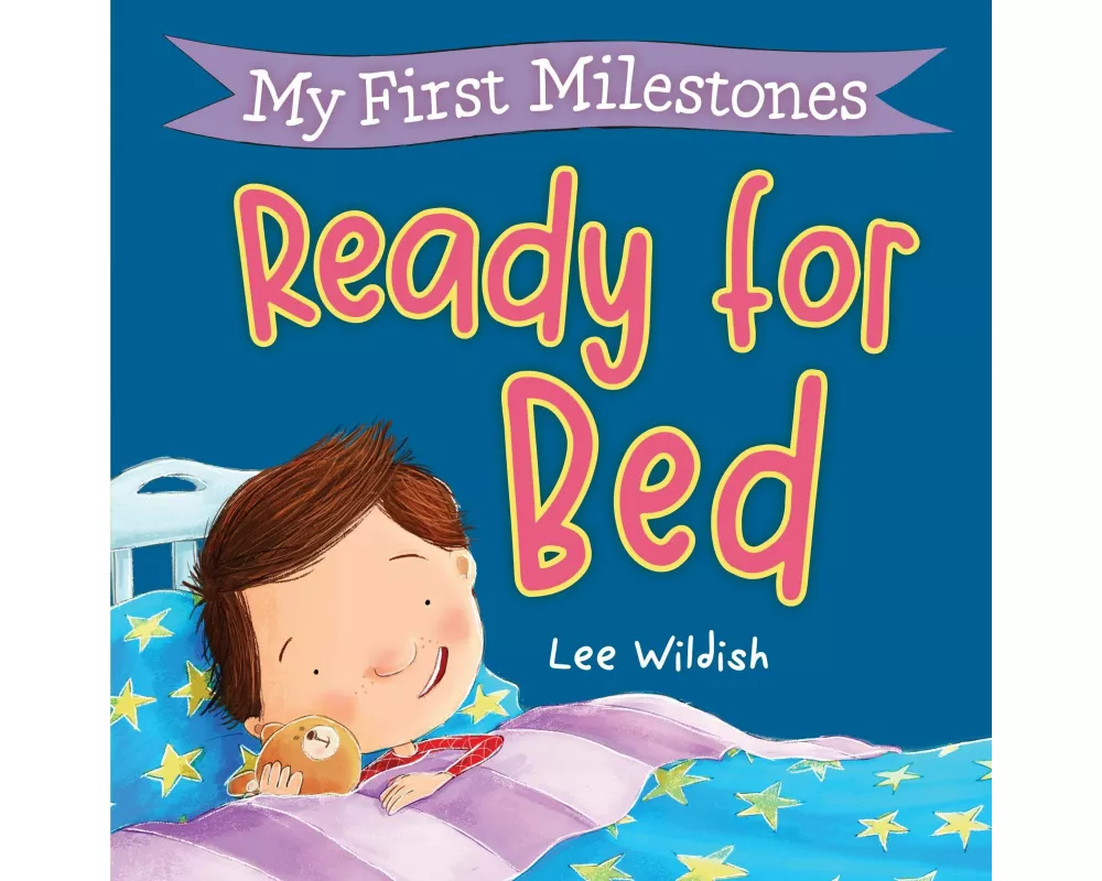 My First Milestones: Ready for Bed